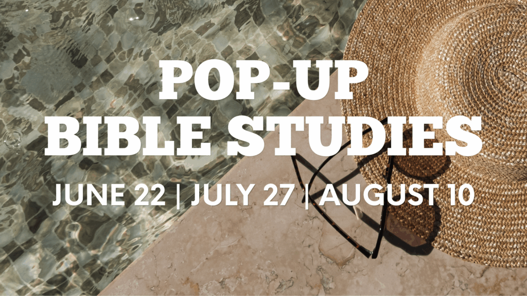 Women’s Pop-Up Bible Study