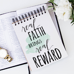 Real Faith Brings Real Reward