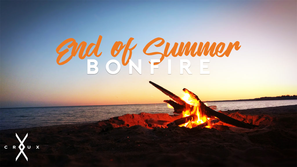 End of Summer Bonfire!