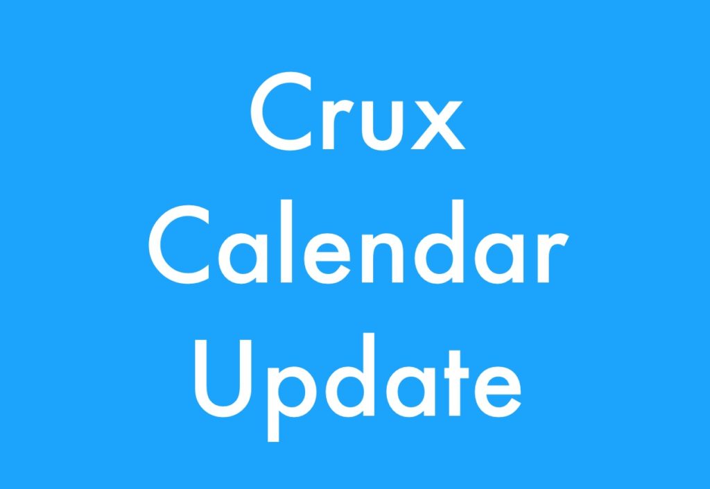 Crux Calendar Moving Forward