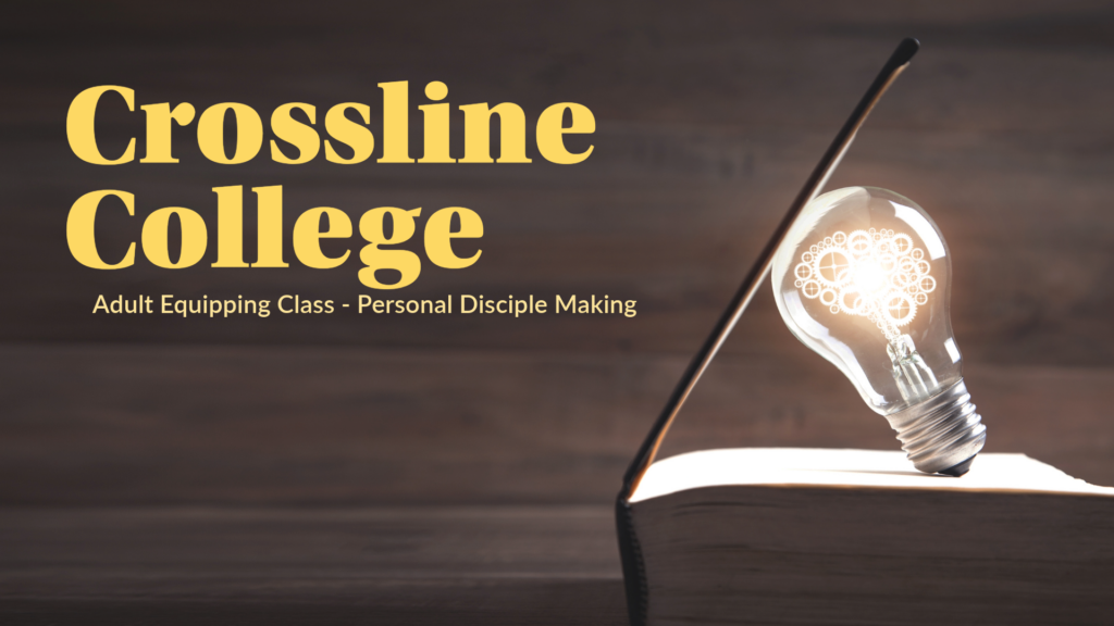 Personal Discipleship Making – Session 1