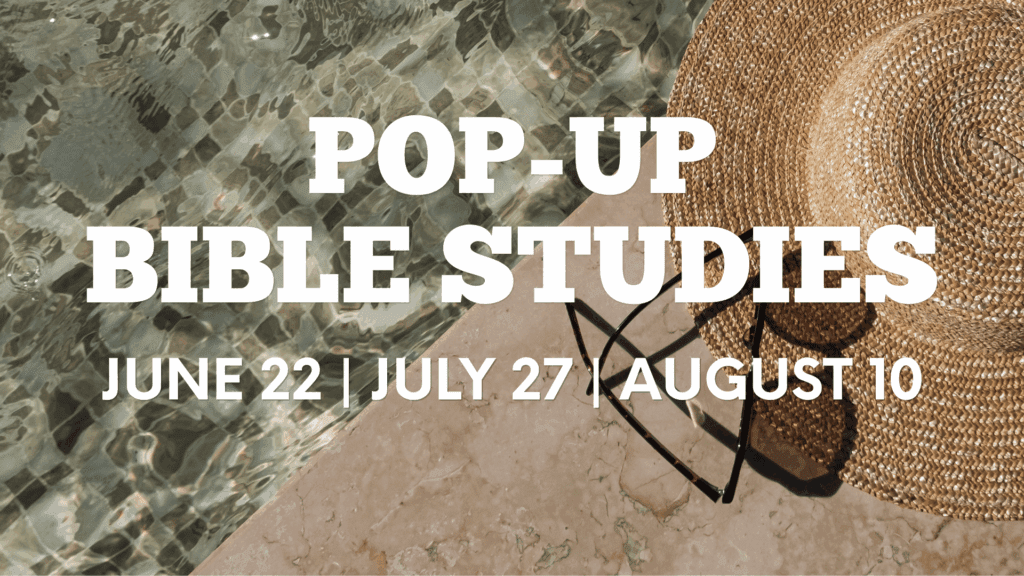 Women’s Pop-Up Bible Study